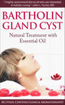 Bartholin Gland Cyst - Natural Treatment With Essential Oil - By KG Stiles-ebook-PurePlant Essentials