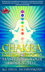 Chakra Energy Blocks - Mastering Your Hidden Self - By KG Stiles-ebook-PurePlant Essentials