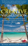 Creative Visualization - Super Charge Your Power of Imagination - Realize Your Dreams - KG Stiles-ebook-PurePlant Essentials
