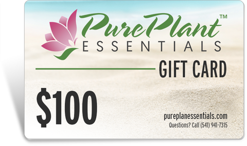 Gift Cards - PurePlant Essentials - Click on a Dollar Amount to Purchase Your Gift Card - You'll Get An Immediate Download Of Your Gift Card To Send Your Recipient(s)!-Gift Card-PurePlant Essentials