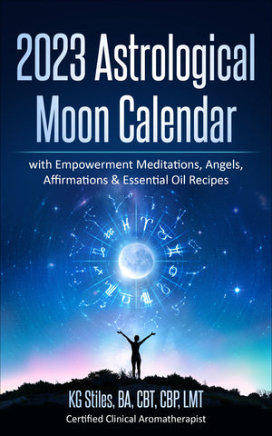 2023 Astrological Moon Calendar - with Empowerment Meditations, Angels, Affirmations, & Essential Oil Recipes - By KG Stiles - eBook NOW 70% OFF!-ebook-PurePlant Essentials