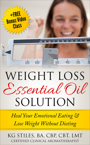 Weight Loss Essential Oil Solution - Heal Emotional Eating & Lose Weight Without Dieting - By KG Stiles-ebook-PurePlant Essentials