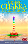 Chakras Healing Book First - Clear & Balance Issues Around Belonging, Family & Community - By KG Stiles-ebook-PurePlant Essentials