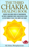 Chakra Healing Book Third - For Trust & Commitment Issues, Taking Decisive Action & To Rid Yourself of Guilt, Fear & Self Doubt - By KG Stiles-ebook-PurePlant Essentials