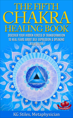 Chakra Healing Book Fifth - Heal Fears About Self Expression & Speaking Your Truth - By KG Stiles-ebook-PurePlant Essentials