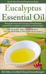 Eucalyptus Essential Oil - #1 Most Powerful Respiratory Healer - By KG Stiles-ebook-PurePlant Essentials