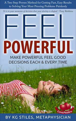 Feel Powerful - A Two Step Proven Method for Getting Solutions to Your Problems - By KG Stiles-ebook-PurePlant Essentials