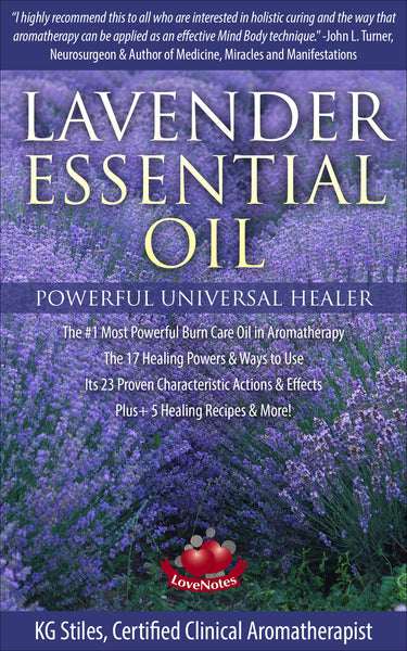 Lavender Essential Oil - #1 Most Powerful Burn Care Oil - By KG Stiles-ebook-PurePlant Essentials