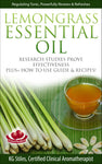 Lemongrass Essential Oil - Regulating Tonic, Powerfully Renews & Refreshes - By KG Stiles-ebook-PurePlant Essentials