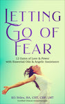 Letting Go of Fear - 12 Gates of Love & Power with Essential Oils & Angelic Assistance - By KG Stiles-ebook-PurePlant Essentials