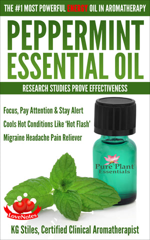Peppermint Essential Oil - #1 Most Powerful Energy Oil - By KG Stiles-ebook-PurePlant Essentials