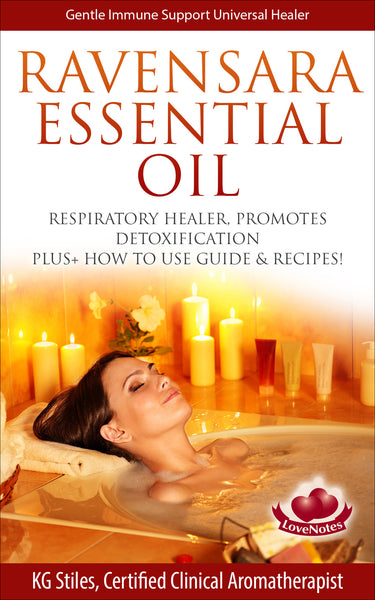 Essential Oil Ravensara - Respiratory Healer, Promotes Detoxification - By KG Stiles-ebook-PurePlant Essentials