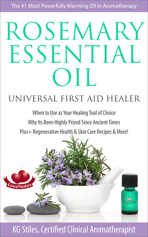 Essential Oil - Rosemary - Universal First Aid Healer - By KG Stiles-ebook-PurePlant Essentials