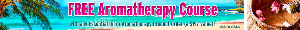 FREE Aromatherapy Course with Order ($197 Value)†
